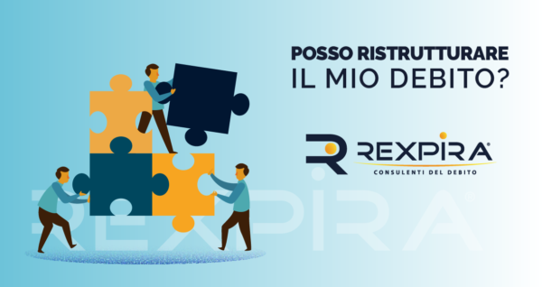 Ristrutturazione Del Debito: Ecco Come Agire | Rexpira